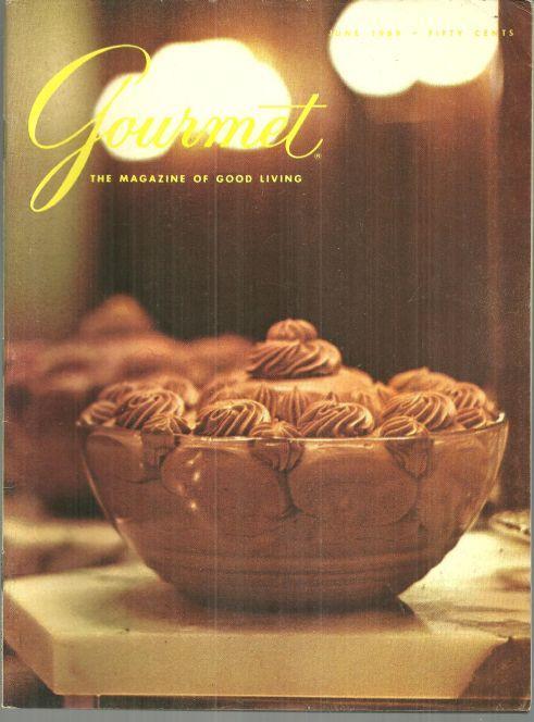 GOURMET MAGAZINE JUNE 1969 The Magazine of Good Living