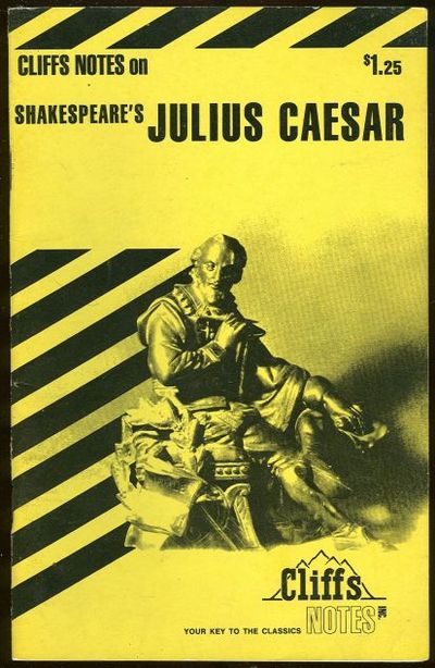CLIFFS NOTES ON SHAKESPEARE'S JULIUS CAESAR