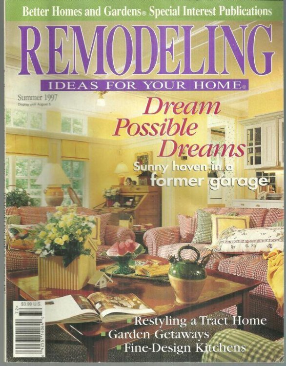 REMODELING IDEAS FOR YOUR HOME SUMMER 1997