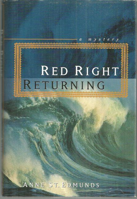 RED RIGHT RETURNING A Mystery
