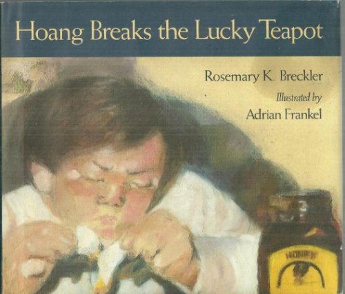 HOANG BREAKS THE LUCKY TEAPOT