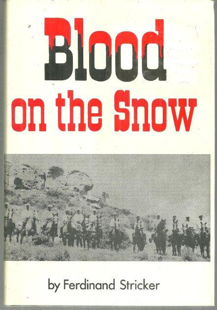 BLOOD ON THE SNOW