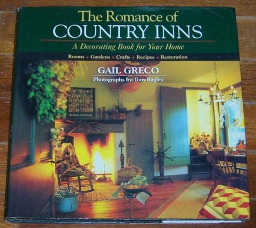 ROMANCE OF COUNTRY INNS A Decorating Book for Your Home