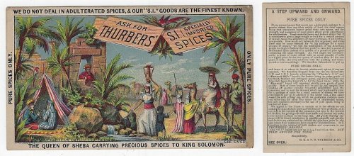VICTORIAN TRADE CARD FOR THURBERS' SPICES WITH QUEEN OF SHEBA