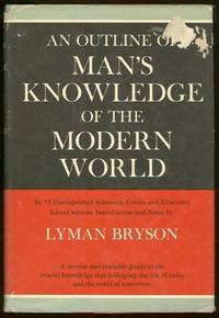 OUTLINE OF MAN'S KNOWLEDGE OF THE MODERN WORLD