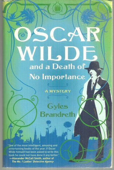 OSCAR WILDE AND A DEATH OF NO IMPORTANCE