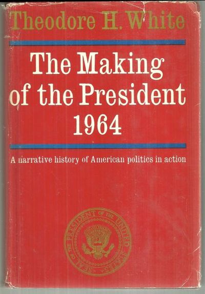 MAKING OF THE PRESIDENT 1964