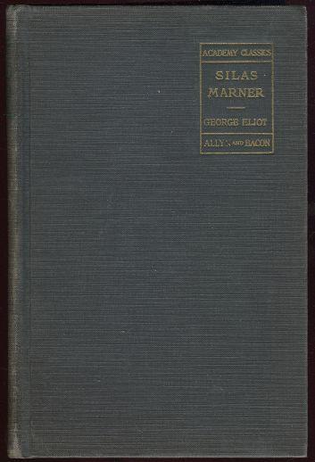 SILAS MARNER The Weaver of Raveloe