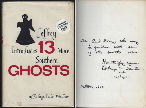 JEFFREY INTRODUCES 13 MORE SOUTHERN GHOSTS