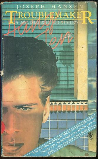 TROUBLEMAKER A Dave Brandstetter Mystery