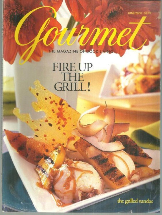 GOURMET MAGAZINE JUNE 2000 The Magazine of Good Living