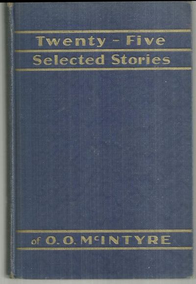 TWENTY-FIVE SELECTED STORIES OF O.O. MCINTYRE