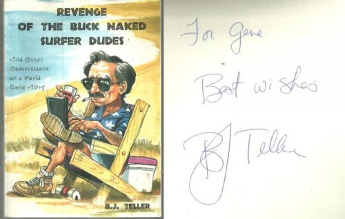 REVENGE OF THE BUCK NAKED SURFER DUDES AND OTHER OBSERVATIONS ON A WORLD GONE AWRY