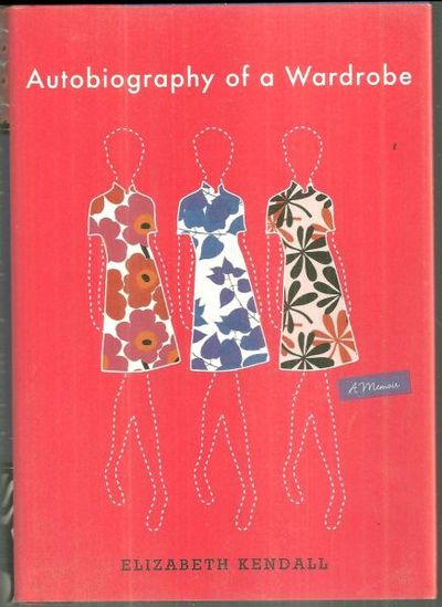 AUTOBIOGRAPHY OF A WARDROBE