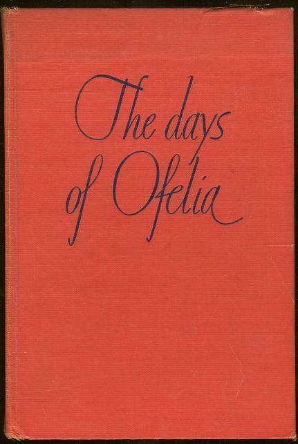 DAYS OF OFELIA