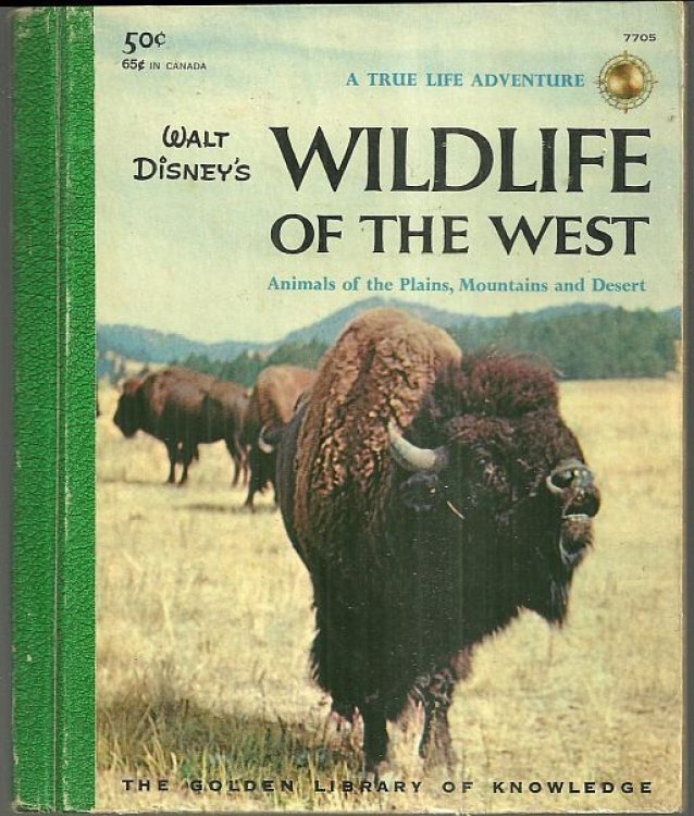 WALT DISNEY'S WILDLIFE OF THE WEST Animals of the Plains, Mountain and Desert