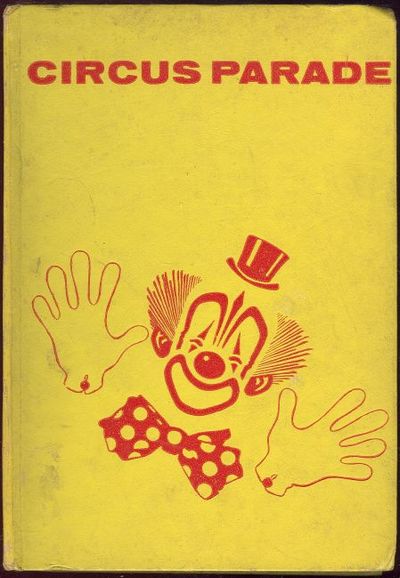CIRCUS PARADE Stories of the Big Top