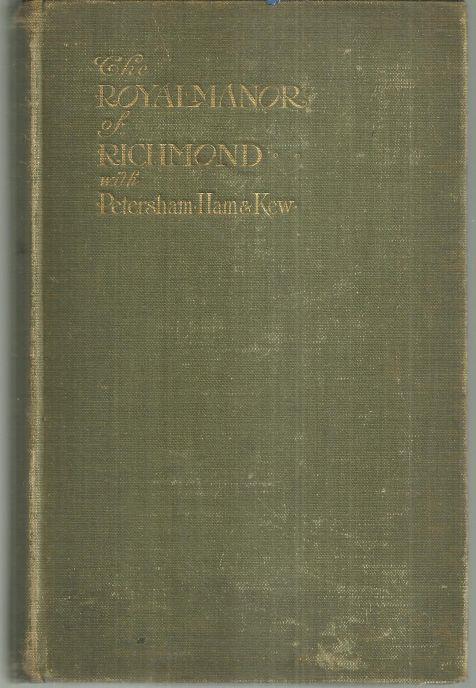 ROYAL MANOR OF RICHMOND WITH PETERSHAM, HAM AND KEW