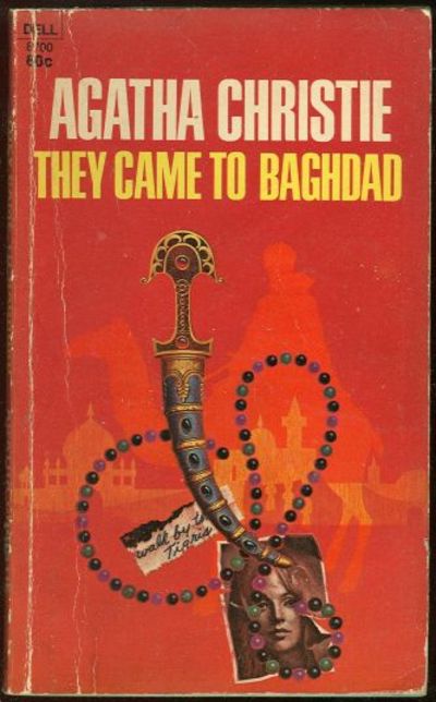 THEY CAME TO BAGHDAD