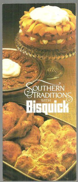 SOUTHERN TRADITIONS WITH BISQUICK