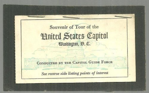 SOUVENIR OF TOUR OF THE UNITED STATES CAPITOL, WASHINGTON, D. C.