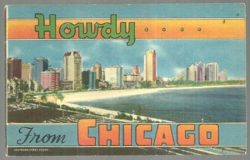 HOWDY FROM CHICAGO, ILLINOIS