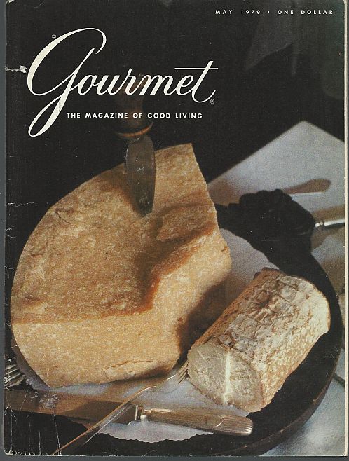 GOURMET MAGAZINE MAY 1979 The Magazine of Good Living