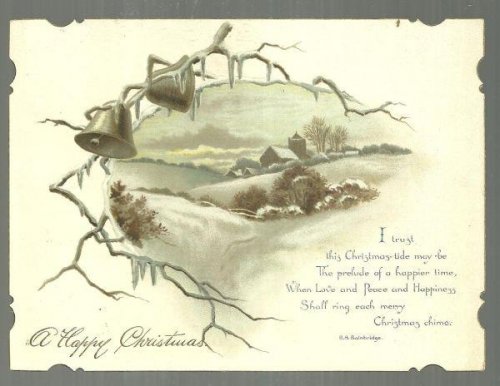 VICTORIAN CHRISTMAS CARD WITH BELLS AND SNOWY CHURCH AND H. S. BAINBRIDGE POEM