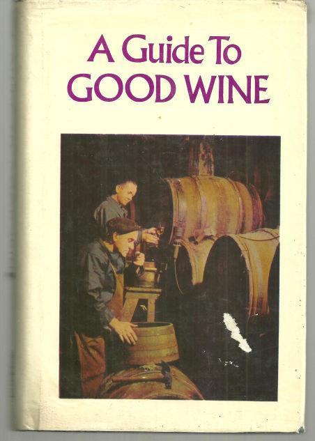 GUIDE TO GOOD WINE