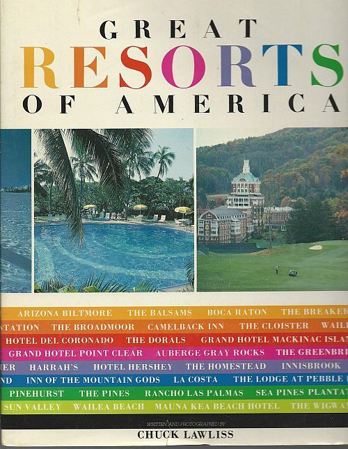 GREAT RESORTS OF AMERICA