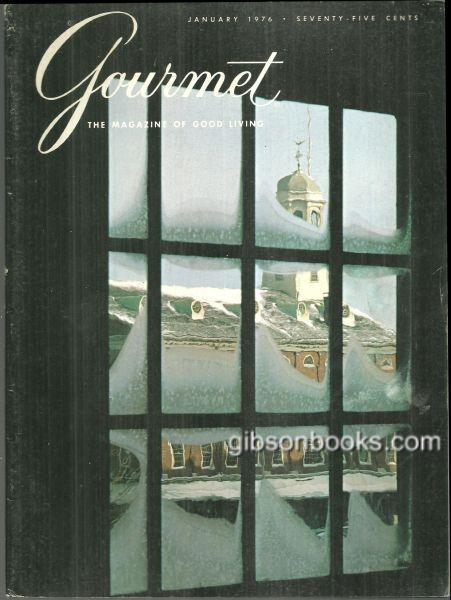 GOURMET MAGAZINE JANUARY 1976 The Magazine of Good Living