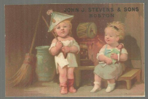 VICTORIAN TRADE CARD FOR JOHN J. STEVENS AND SONS, BOSTON WITH CHILDREN AND TOYS