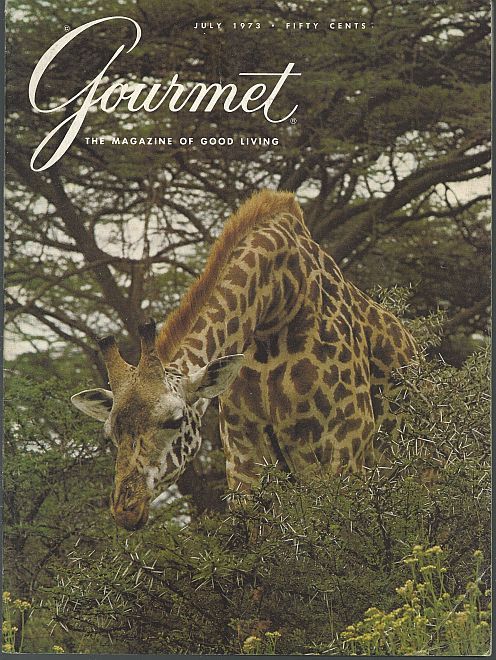 GOURMET MAGAZINE JULY 1973 The Magazine of Good Living