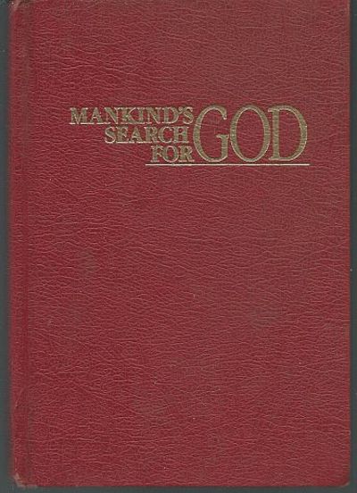 MANKIND'S SEARCH FOR GOD