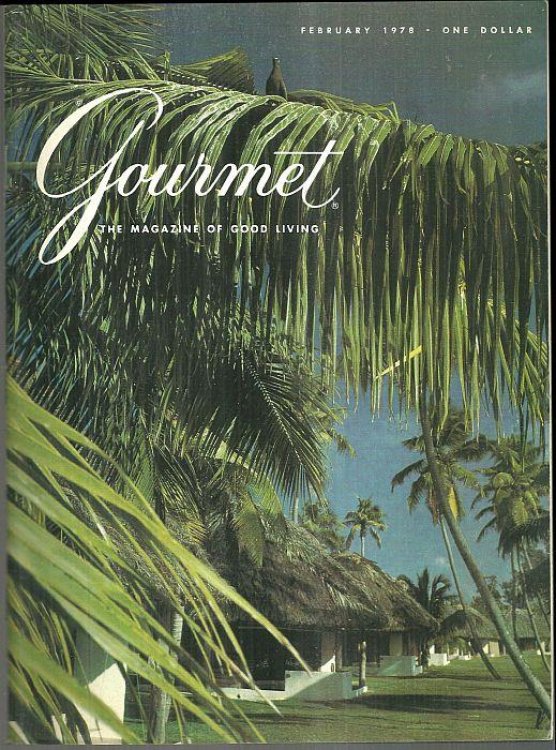 GOURMET MAGAZINE FEBRUARY 1978 The Magazine of Good Living