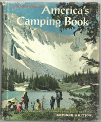 AMERICA'S CAMPING BOOK A Comprehensive Illustrated Guide to Camping