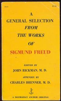 GENERAL SELECTION FROM THE WORKS OF SIGMUND FREUD