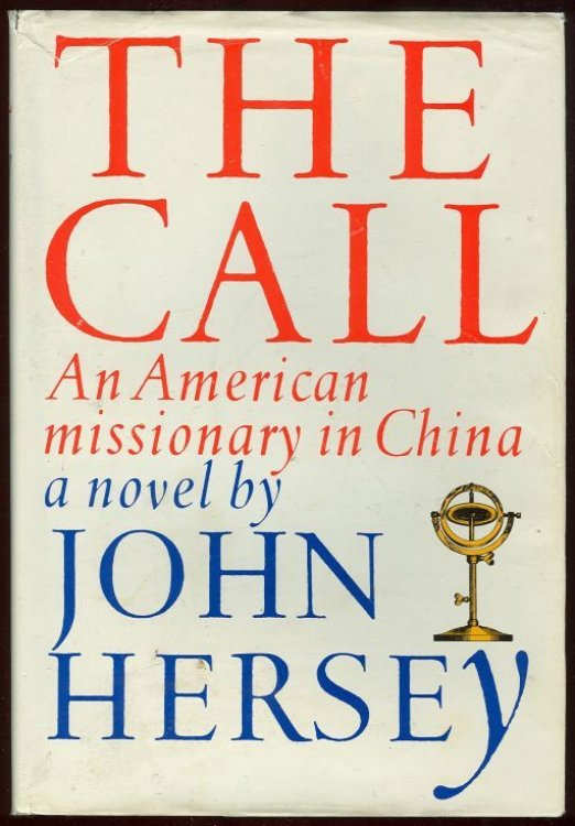 CALL An American Missionary in China