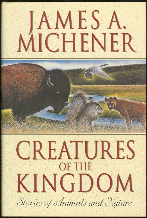 CREATURES OF THE KINGDOM Stories of Animals and Nature