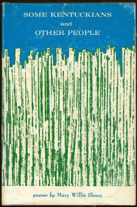 SOME KENTUCKIANS AND OTHER PEOPLE