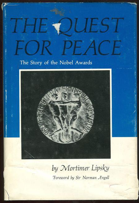QUEST FOR PEACE The Story of the Nobel Award