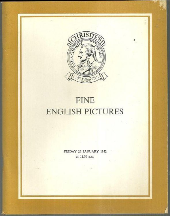 FINE ENGLISH PICTURES Friday, 29 January 1982 At 11.00 A. M.