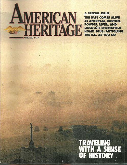 AMERICAN HERITAGE MAGAZINE APRIL 1989