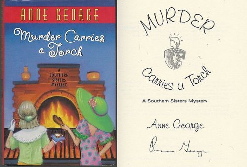 MURDER CARRIES A TORCH A Southern Sisters Mystery