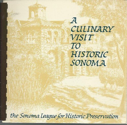 CULINARY VISIT TO HISTORIC SONOMA