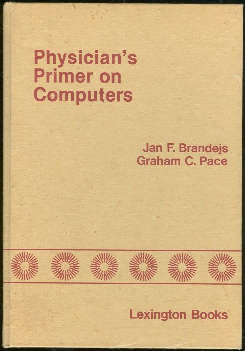 PHYSICIAN'S PRIMER ON COMPUTERS Private Practice