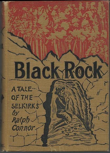 BLACK ROCK A Tale of the Selkirks