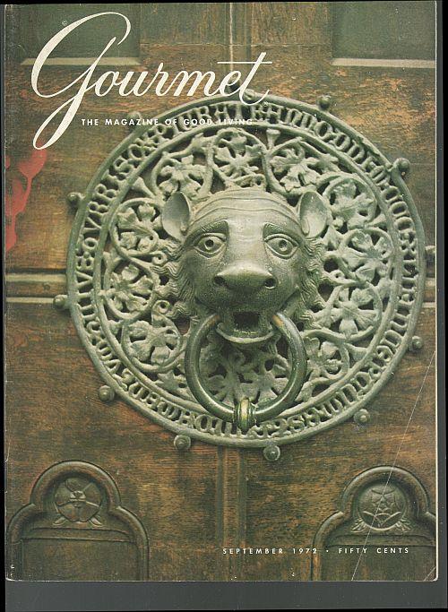 GOURMET MAGAZINE SEPTEMBER 1972 The Magazine of Good Living