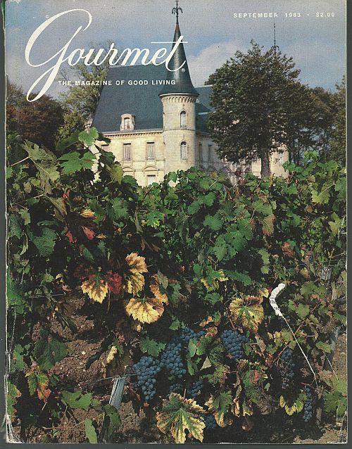 GOURMET MAGAZINE SEPTEMBER 1983 The Magazine of Good Living