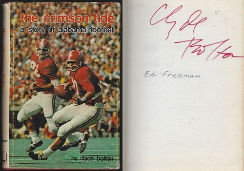 CRIMSON TIDE A Story of Alabama Football